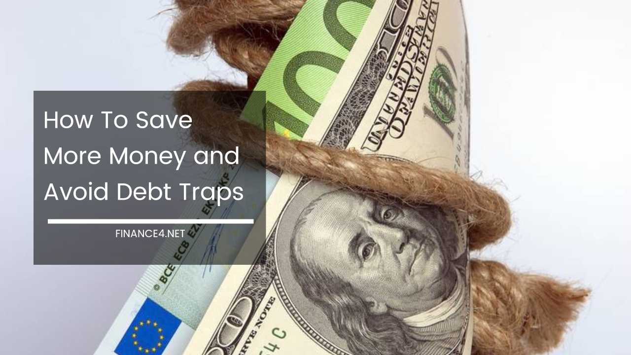 Avoid Debt Traps