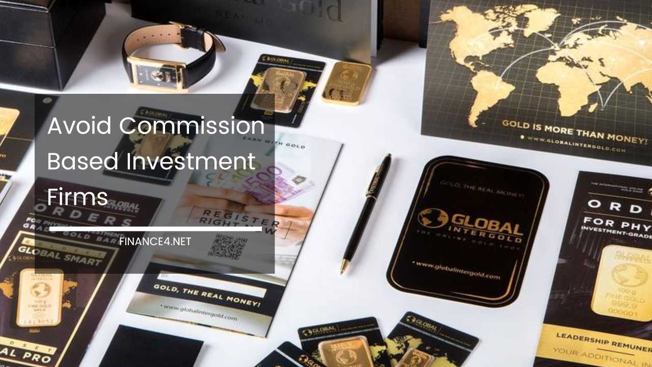 Commission Based Investment Firms