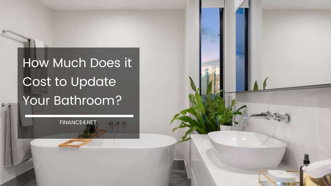 Cost to Update Your Bathroom
