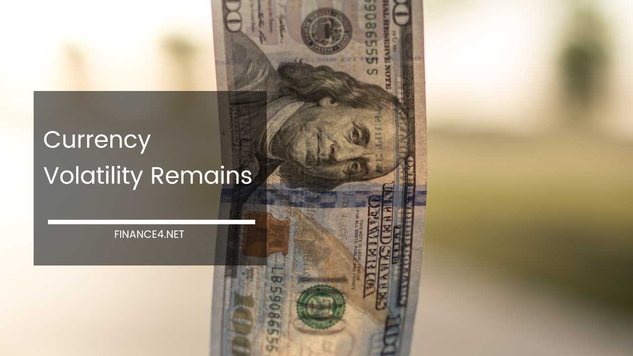 Currency Volatility
