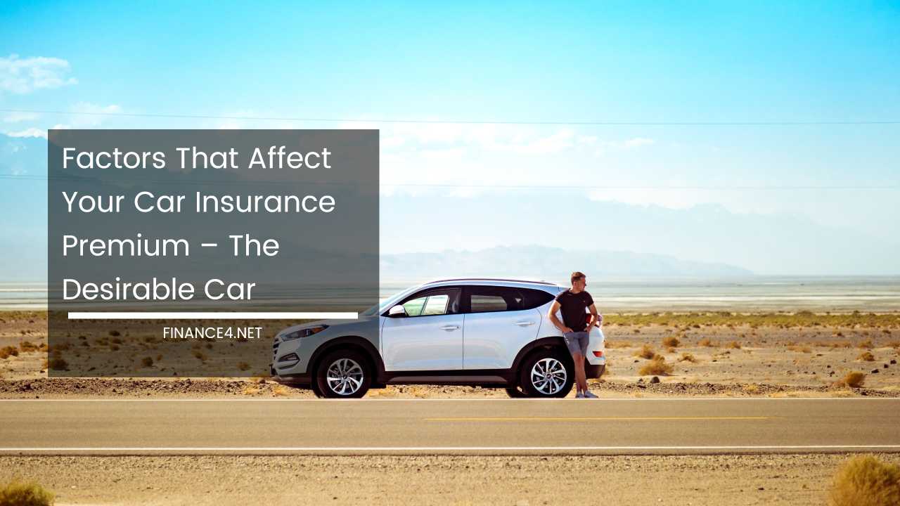 Factors That Affect Your Auto Insurance Premium