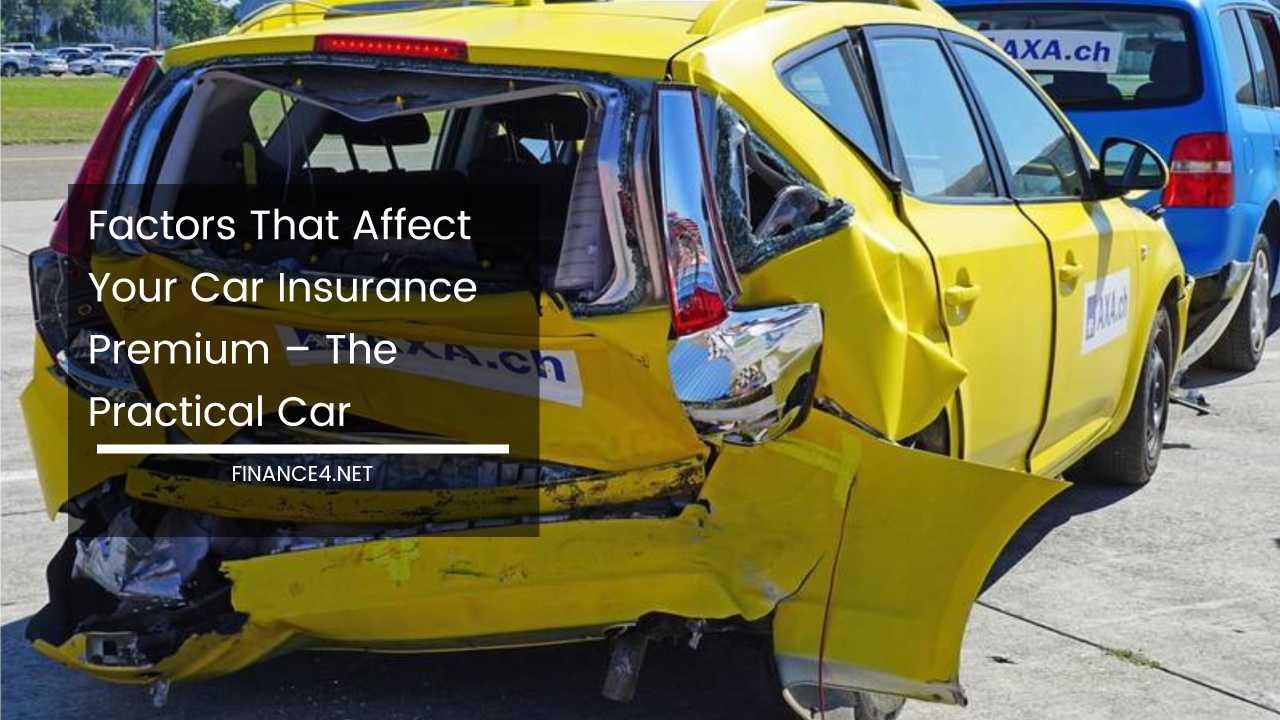 Factors That Affect Your Car Insurance Premium