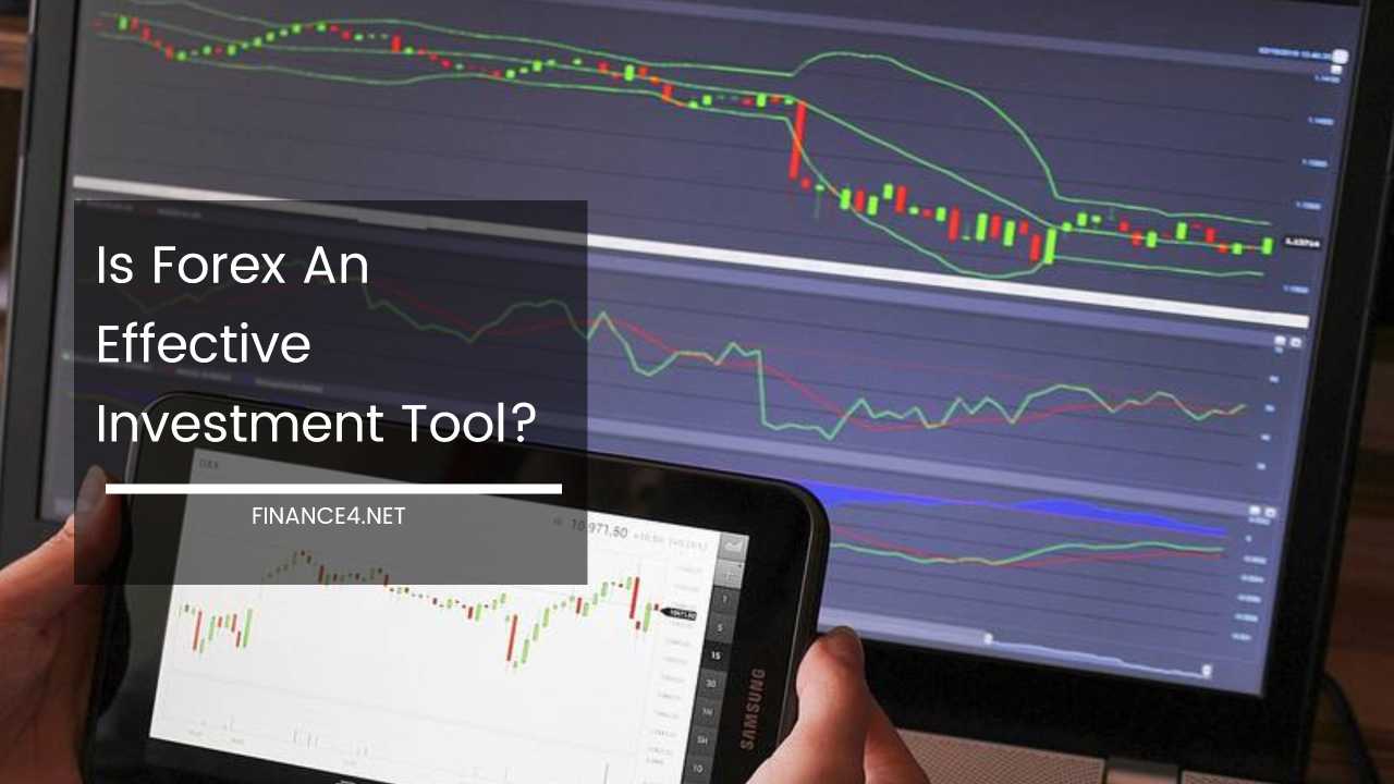 Forex An Effective Investment Tool