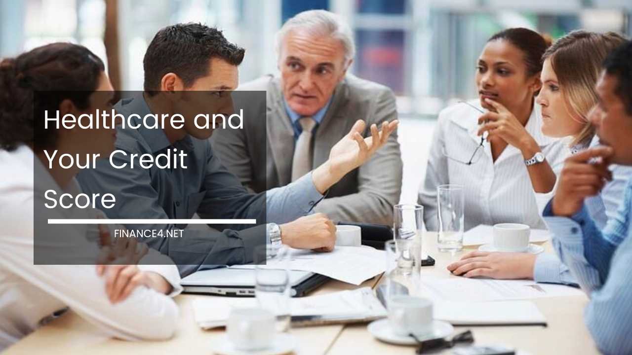 Healthcare and Your Credit Score