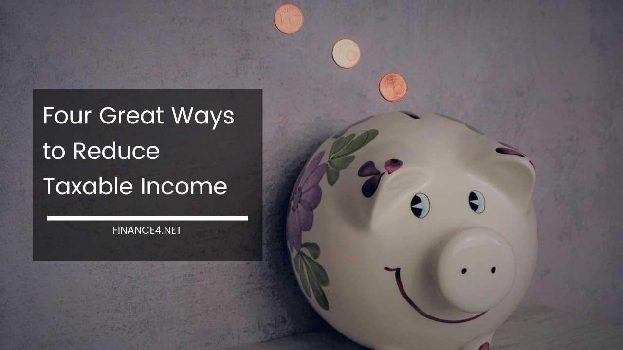 How to Reduce Taxable Income