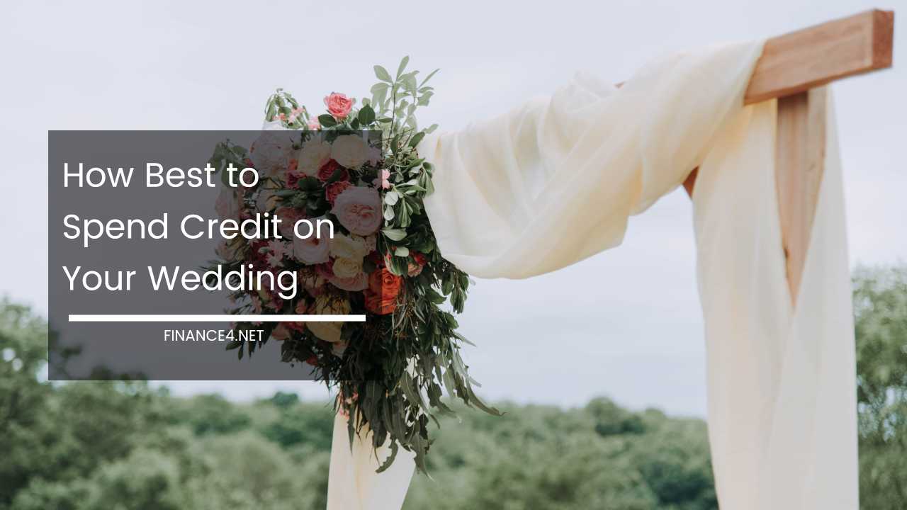 How to Spend Credit on Your Wedding