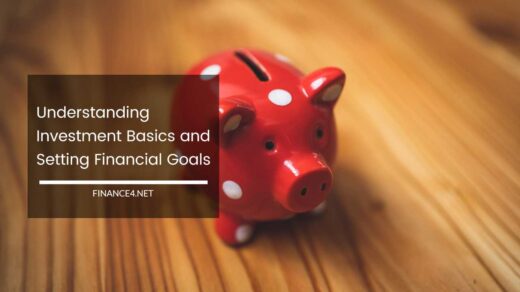 Investment Basics and Setting Financial Goals