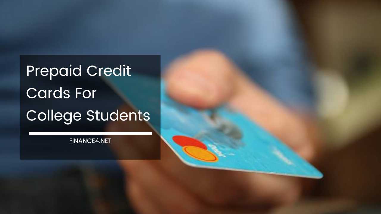 Prepaid Credit Cards For College Students