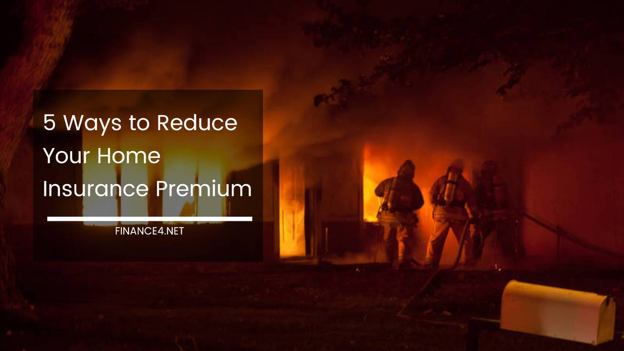 Reduce Your Home Insurance Premium