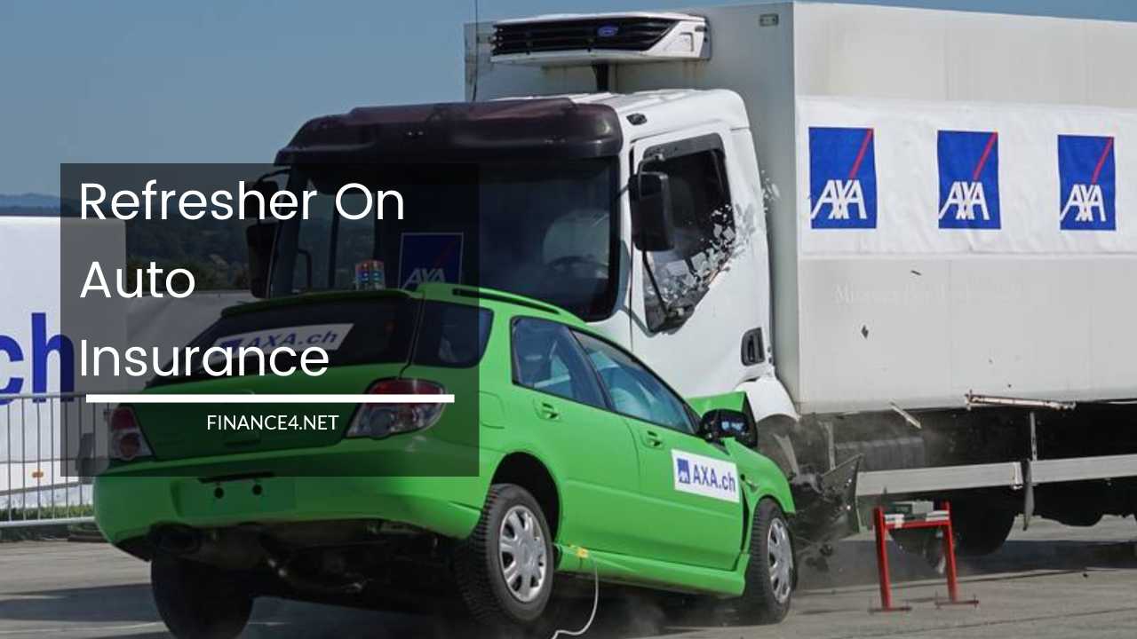 Refresher On Auto Insurance
