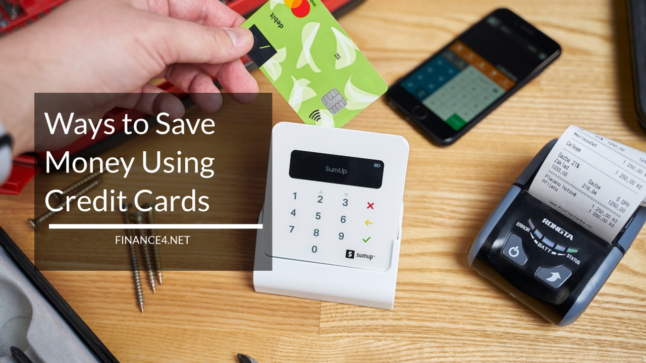 Save Money Using Credit Cards