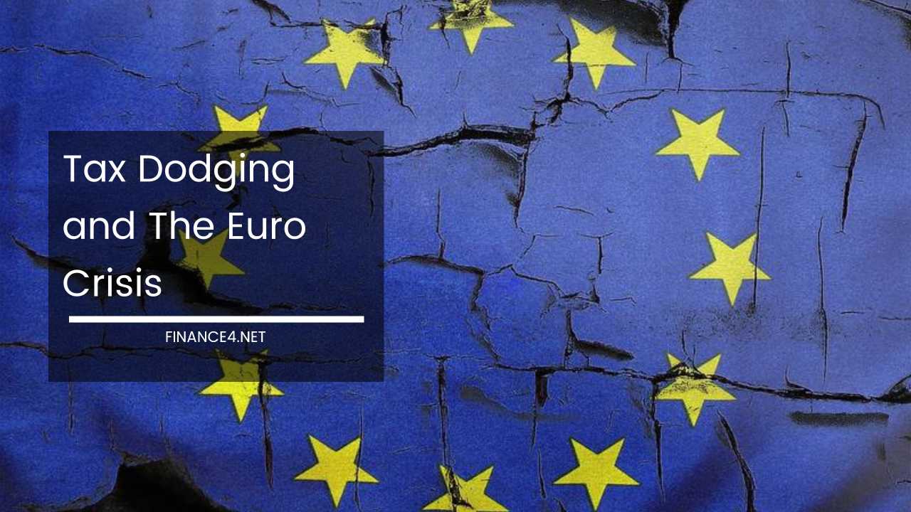 Tax Dodging and The Euro Crisis