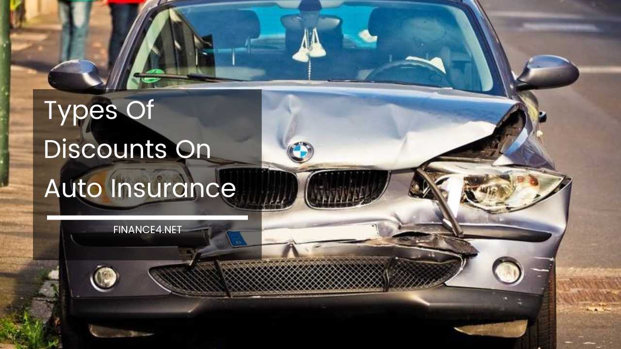Types Of Discounts On Auto Insurance