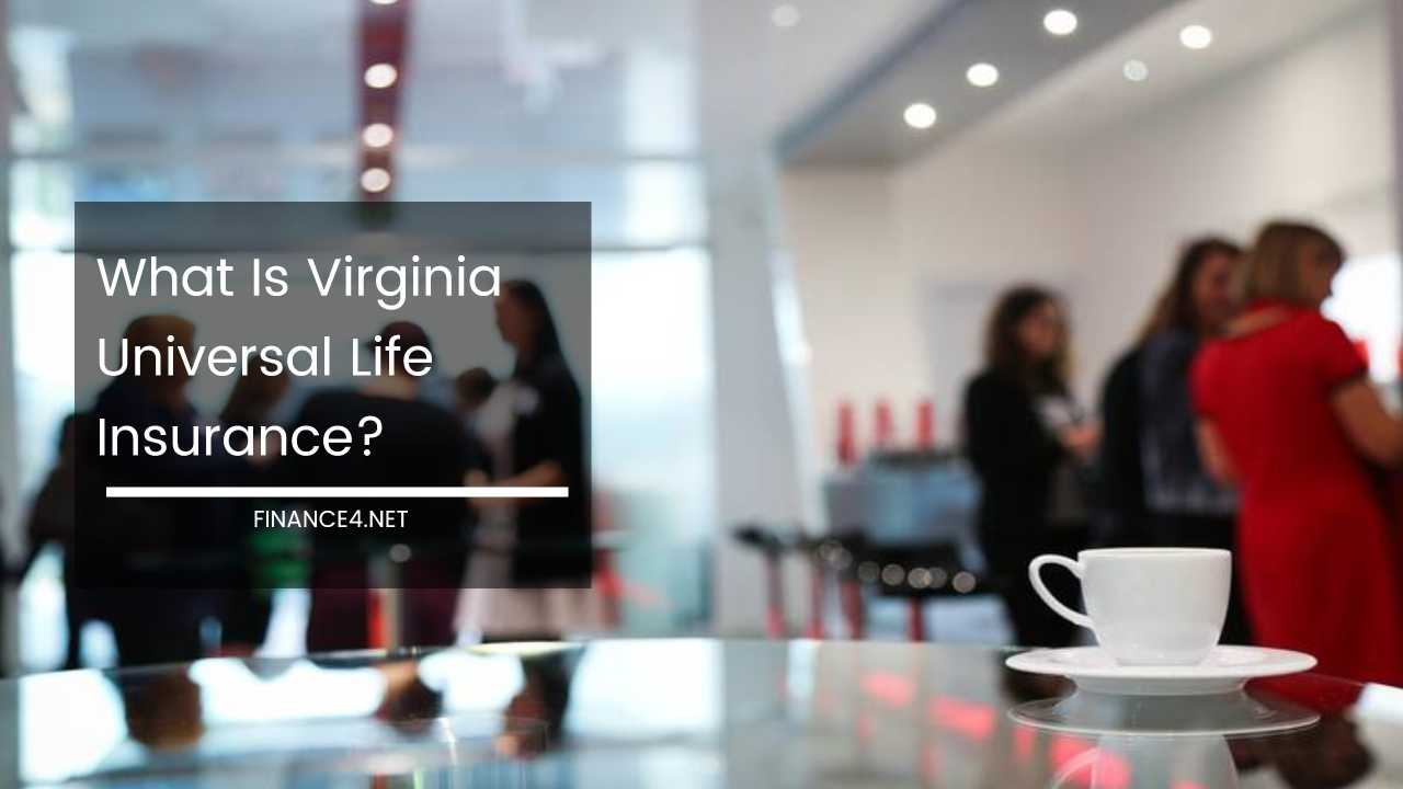 Virginia Universal Life Insurance